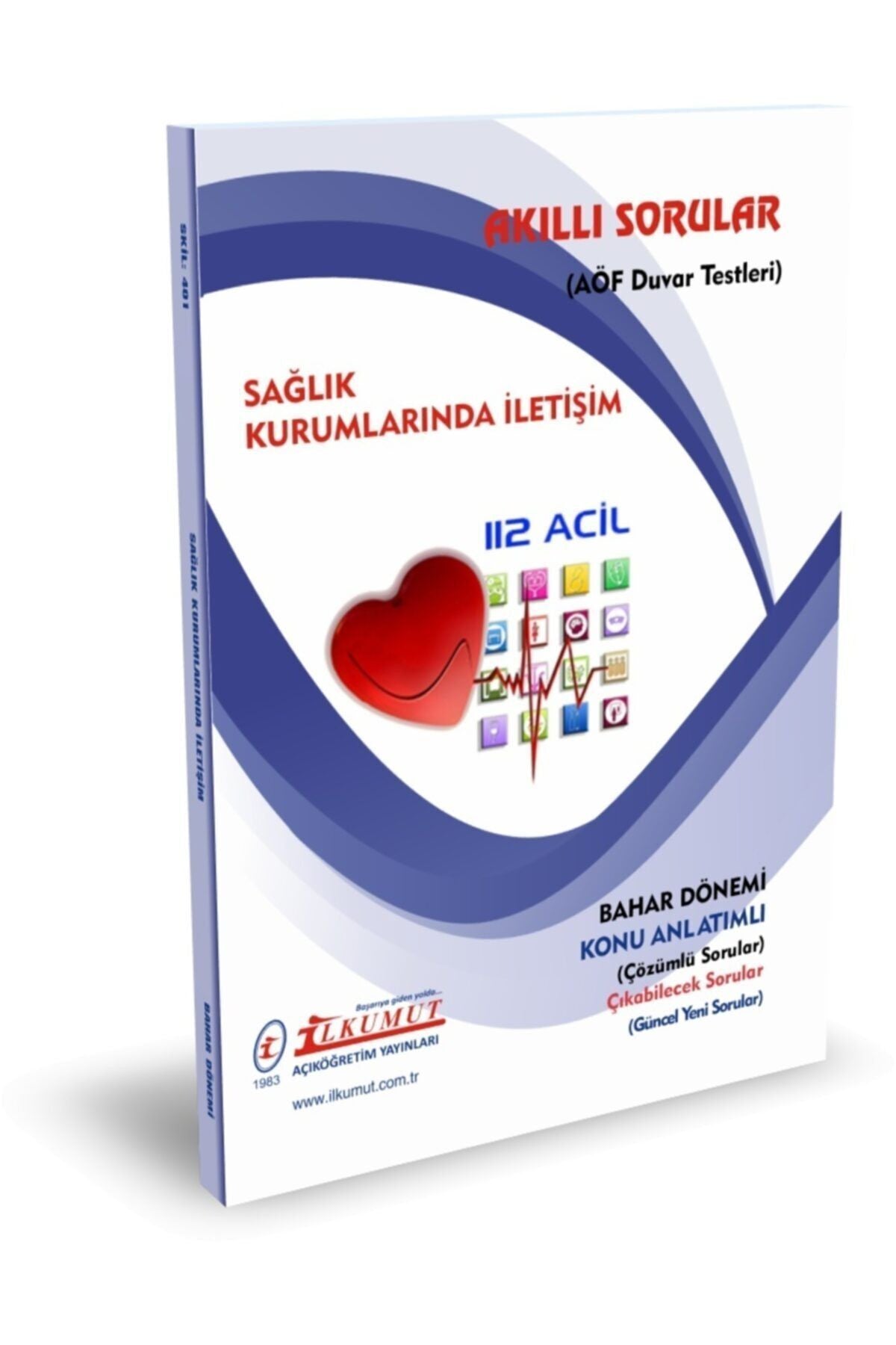 İlkumut Yayınları - Sağlık Kurumlarında İletişim - (Konu Anlatımlı ve Çözümlü Sorular) kitap kapağı
