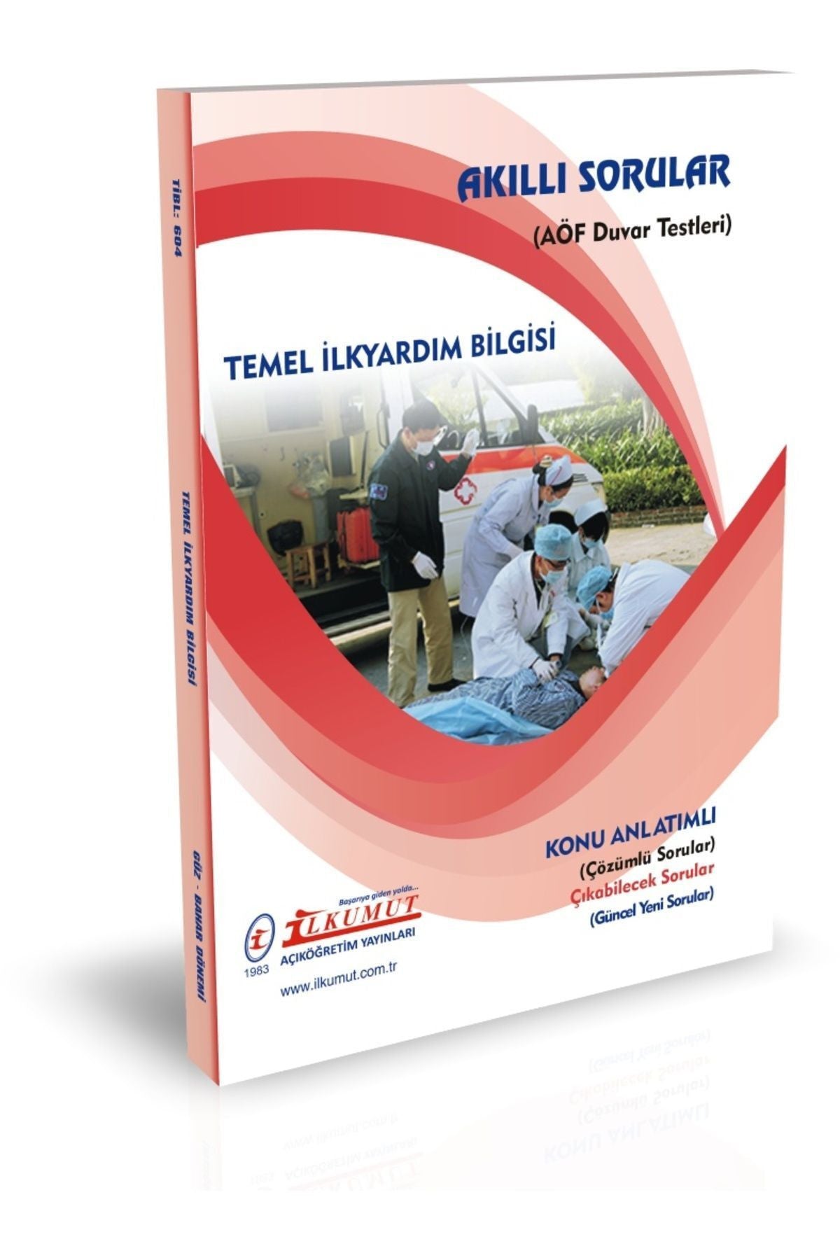 İlkumut Yayınları - Temel İlkyardım Bilgisi - (Konu Anlatımlı ve Çözümlü Sorular) kitap kapağı