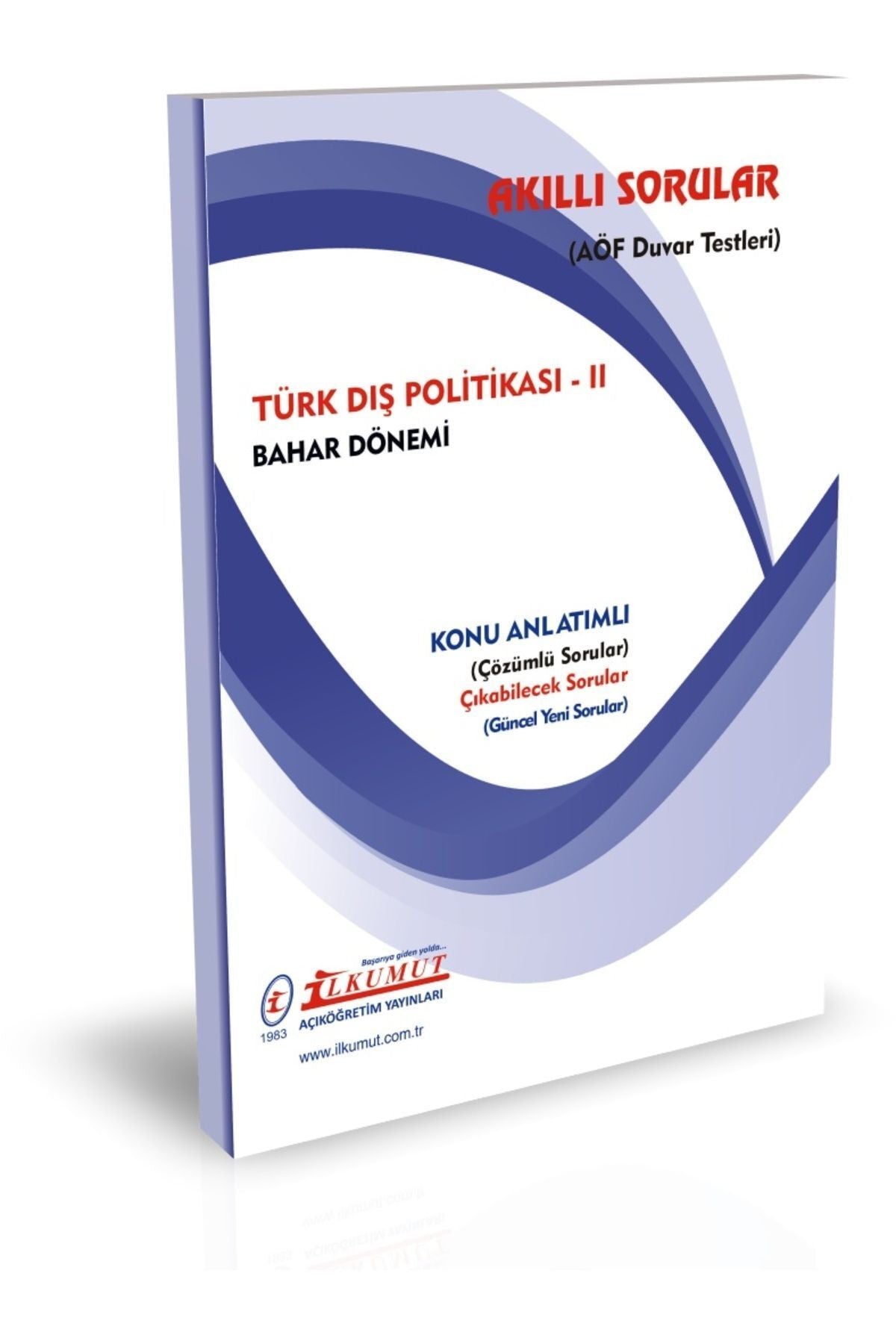 İlkumut Yayınları - Türk Dış Politikası - II - (Konu Anlatımlı ve Çözümlü Sorular) kitap kapağı