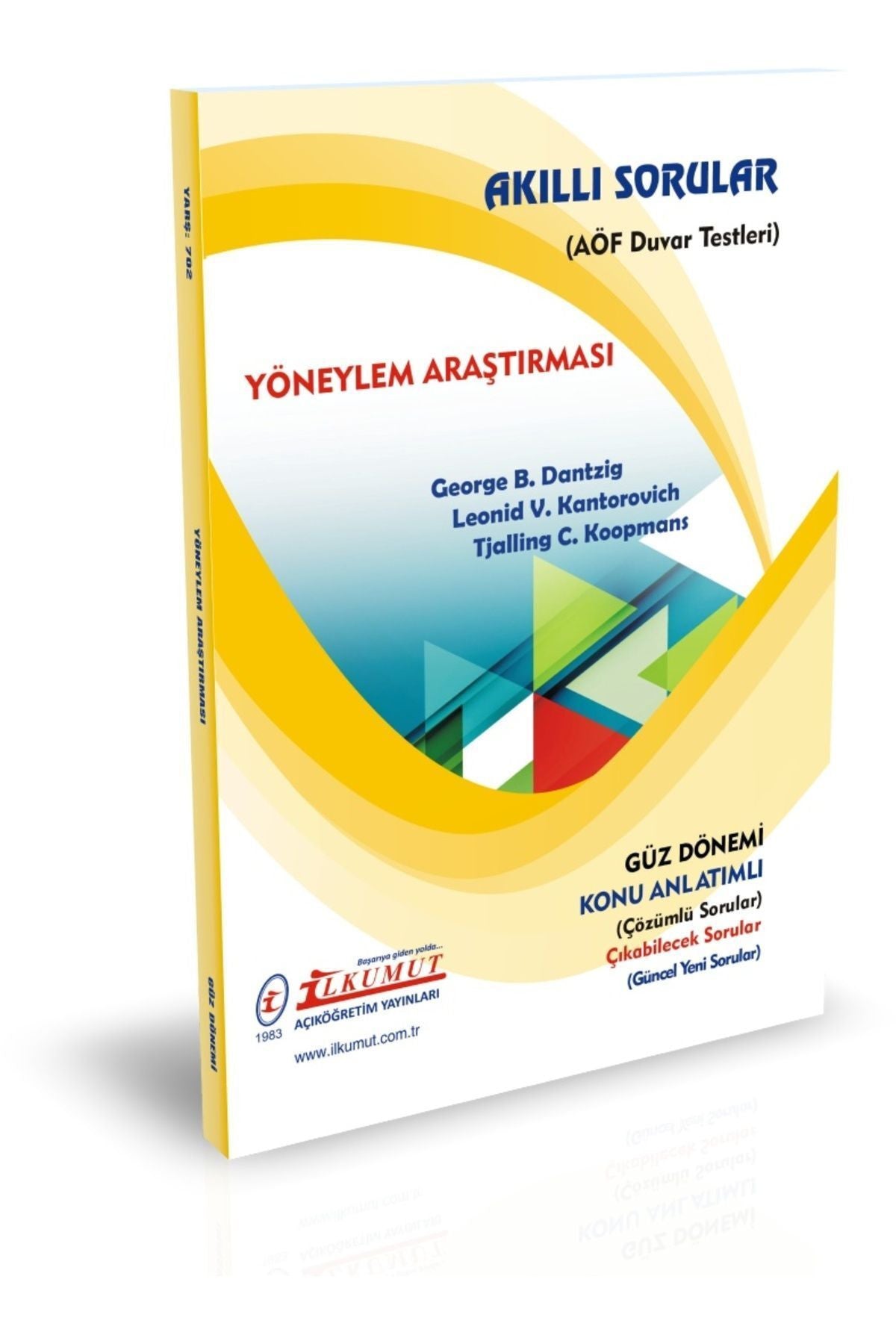İlkumut Yayınları - Yöneylem Araştırması (Konu Anlatımlı ve Çözümlü Sorular) kitap kapağı