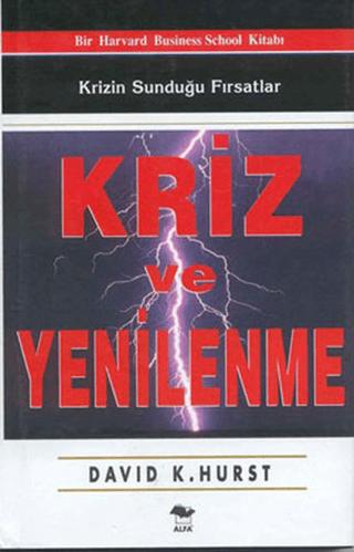Kriz ve Yenilenme Krizin Sunduğu Fırsatlar | Alfa Yayınları (Ciltli)  - Resim 1