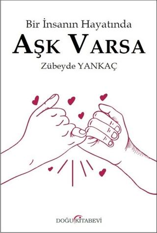Bir İnsanın Hayatında Aşk Varsa