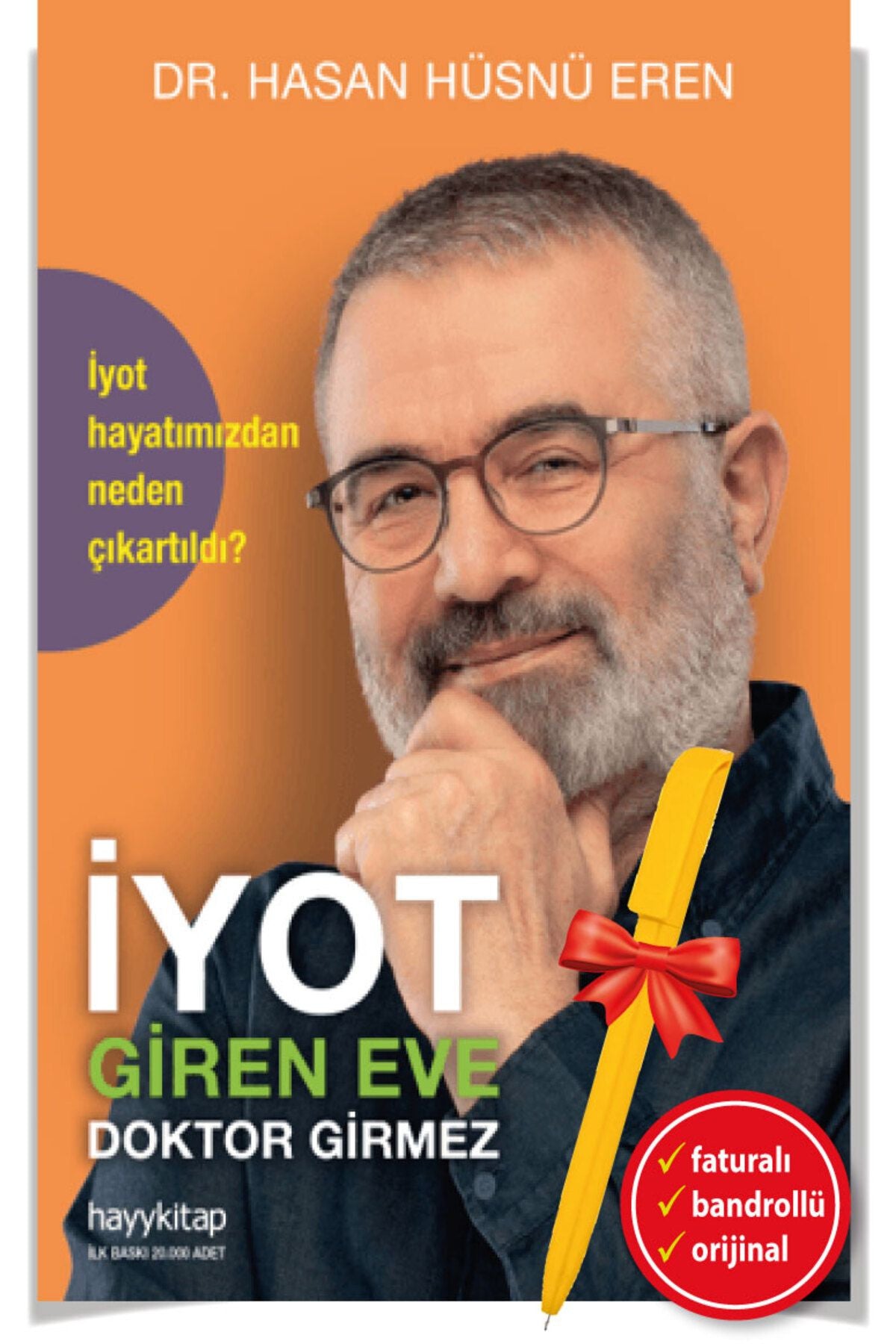 Alfa Kalem + İyot Giren Eve Doktor Girmez(Hasan Hüsnü Eren)-Yeni Sağlık / Alternatif Tıp/Hayy Kitap kitap kapağı