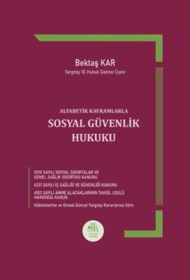 Alfabetik Kavramlarla Sosyal Güvenlik Hukuku - Bektaş Kar kitap kapağı