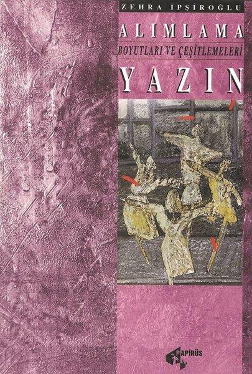 Alımlama Boyutları ve Çeşitlemeleri Yazın | Papirüs Yayın