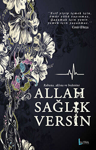 Allah Sağlık Versin - Emir Mirza kitap kapağı