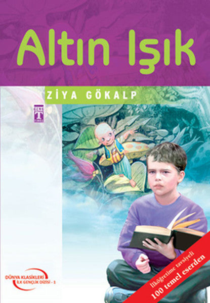 Altın Işık-4.5.6.Sınıf Öğrencileri İçin - Ziya Gökalp kitap kapağı