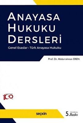 Anayasa Hukuku Dersleri - Abdurrahman Eren kitap kapağı