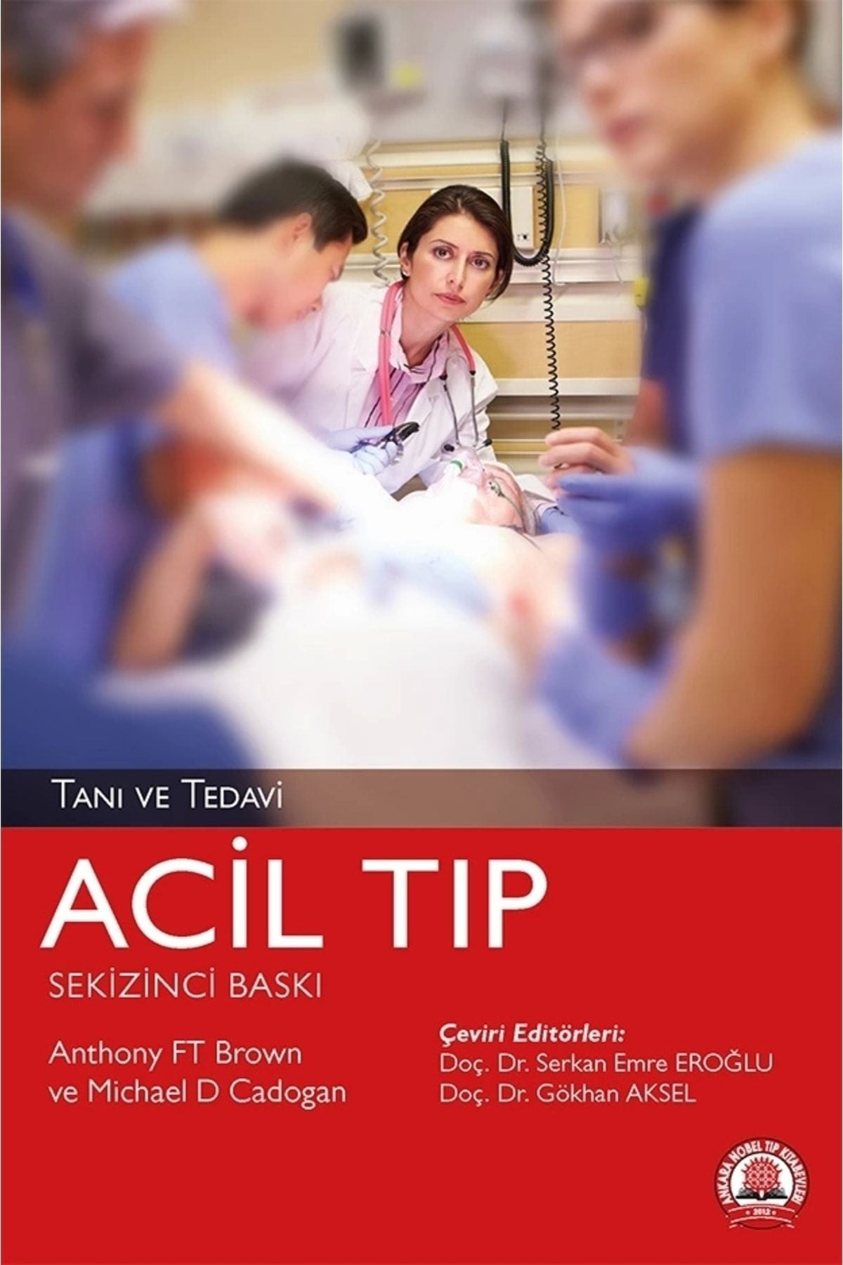 Acil Tıp Tanı Ve Tedavi 8. Baskı kitap kapağı