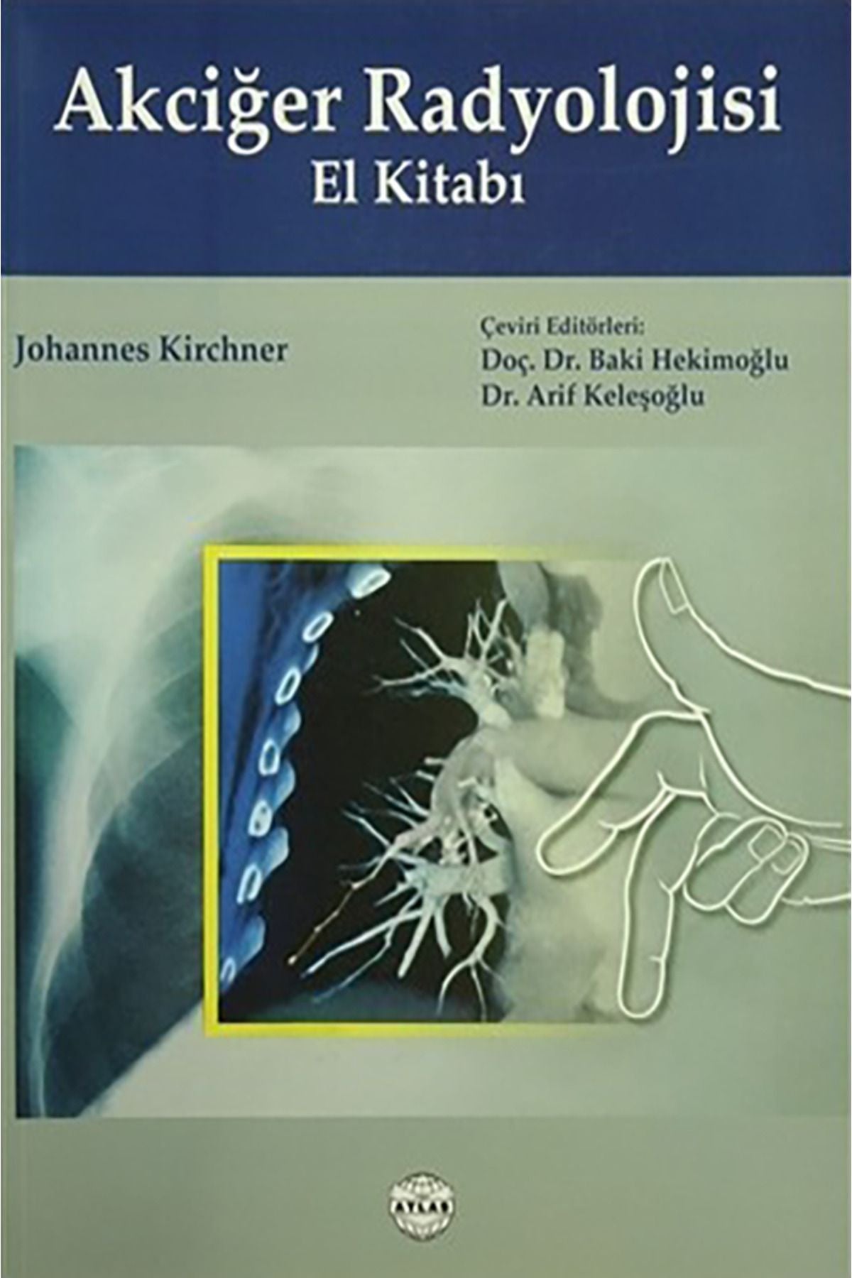 Akciğer Radyolojisi El Kitabı kitap kapağı