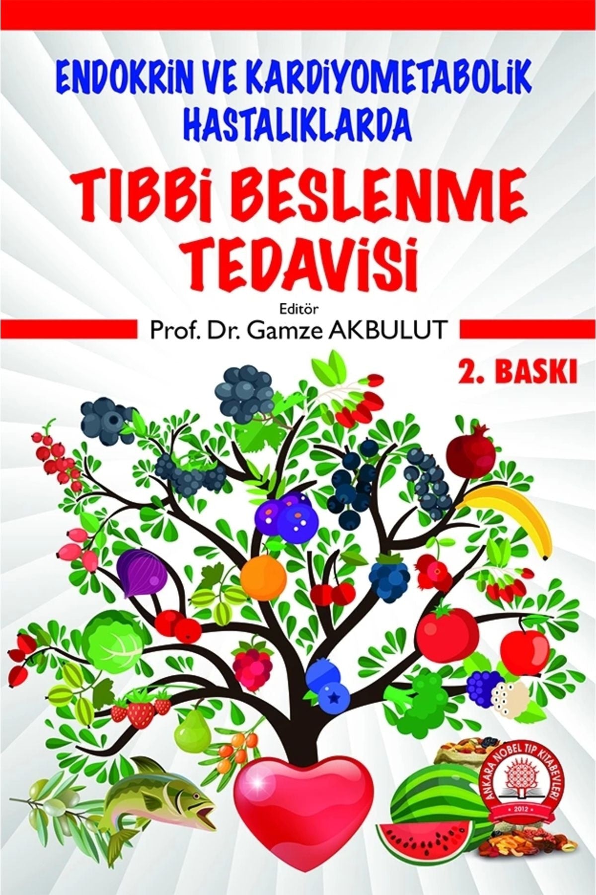Endokrin Ve Kardiyometabolik Hastalıklarda Tıbbi Beslenme Tedavisi kitap kapağı