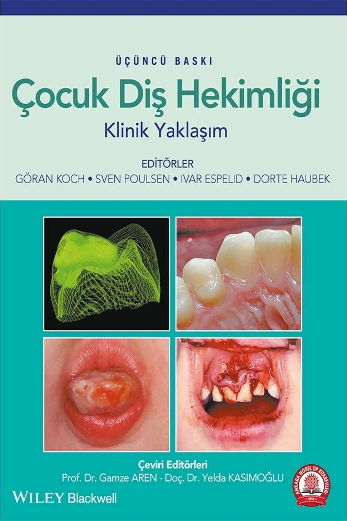 Çocuk Diş Hekimliği Klinik Yaklaşım kitap kapağı