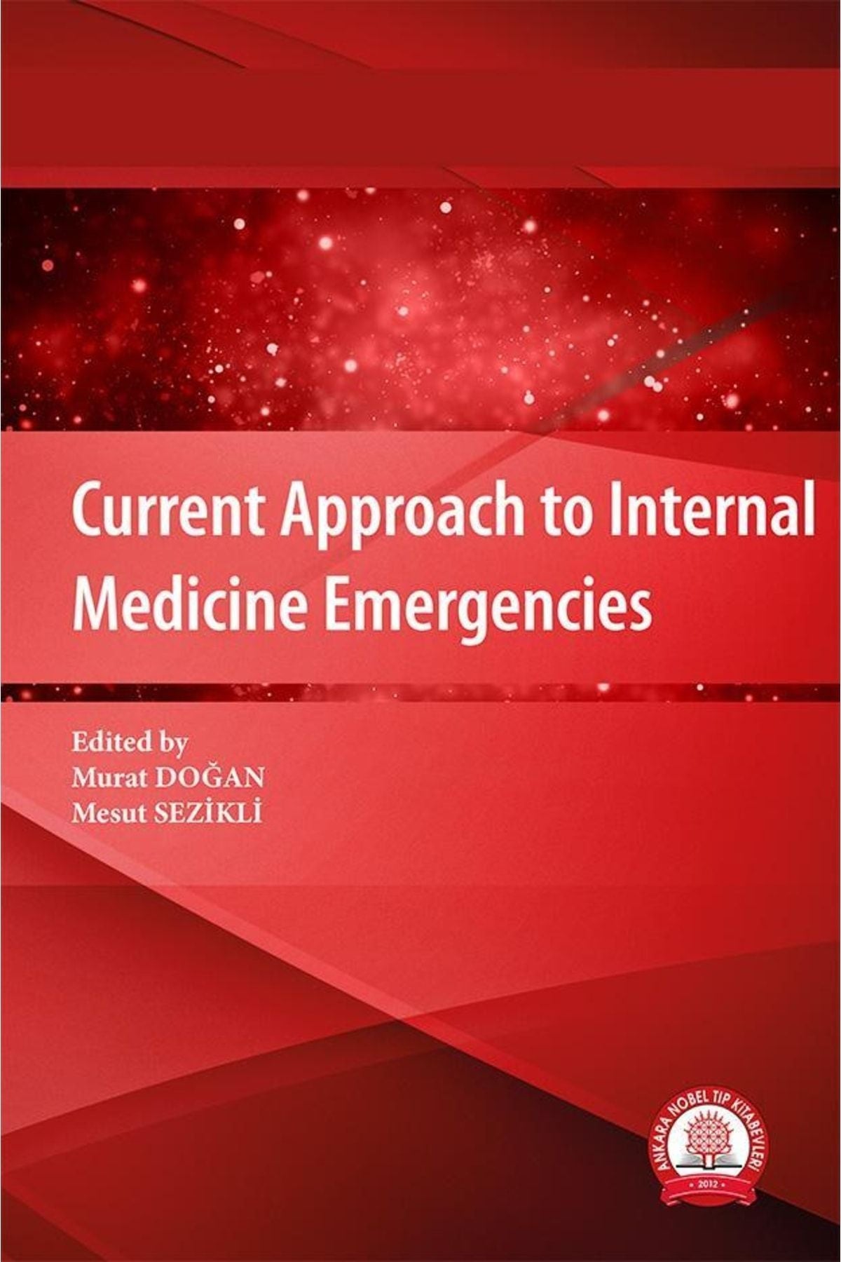 Current Approach To Internal Medicine Emergencies kitap kapağı