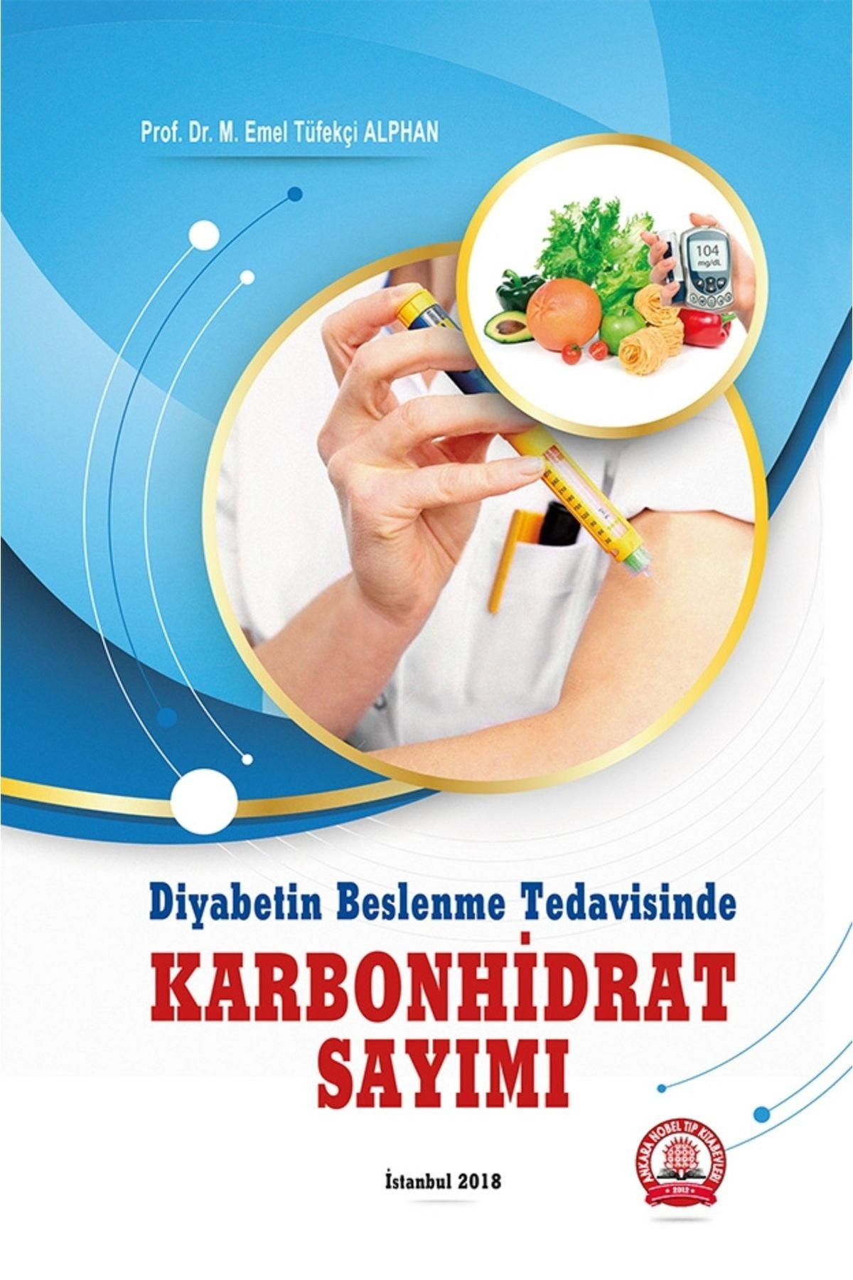 Diyabetin Beslenme Tedavisinde Karbonhidrat Sayımı kitap kapağı