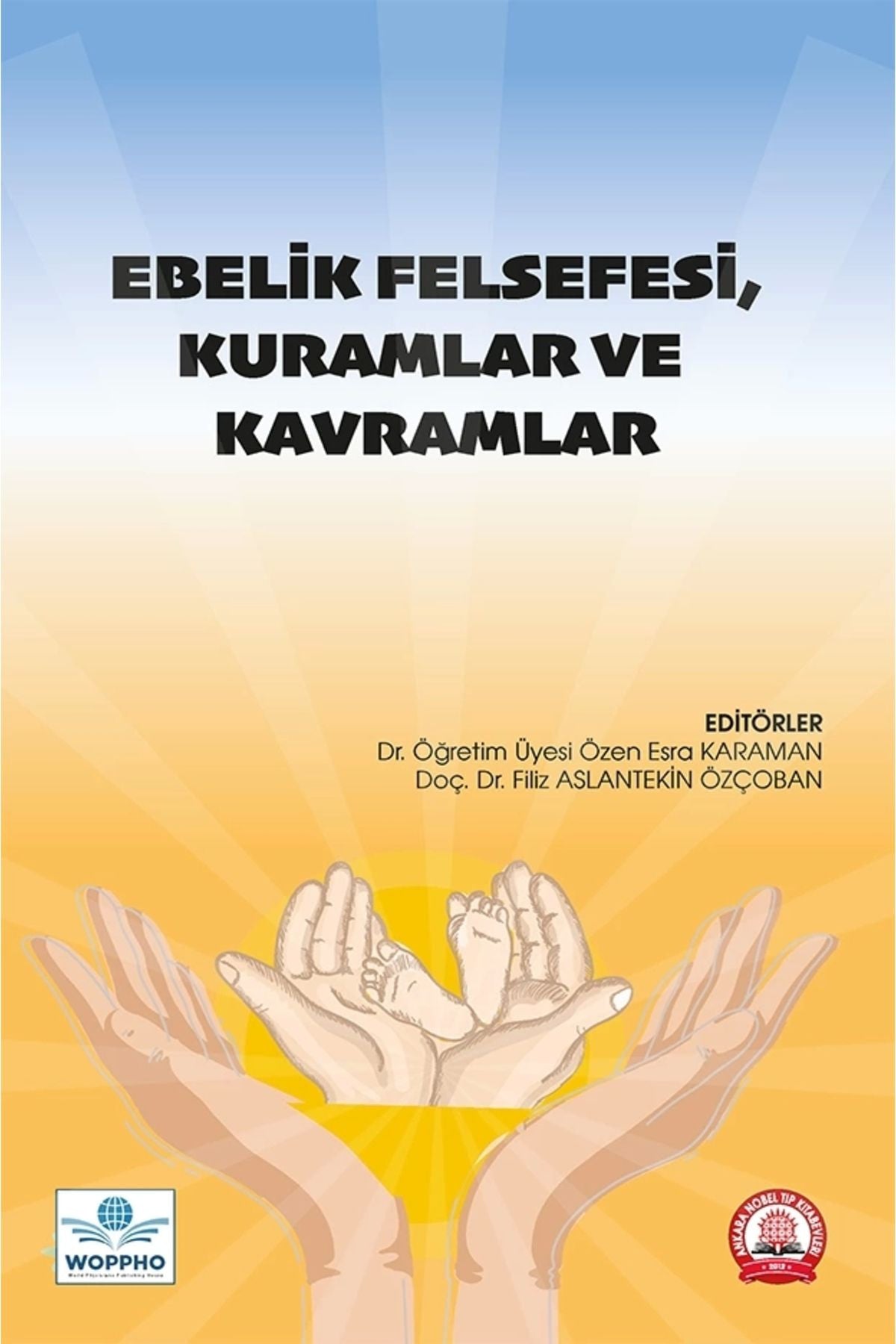 Ebelik Felsefesi, Kuramlar Ve Kavramlar kitap kapağı