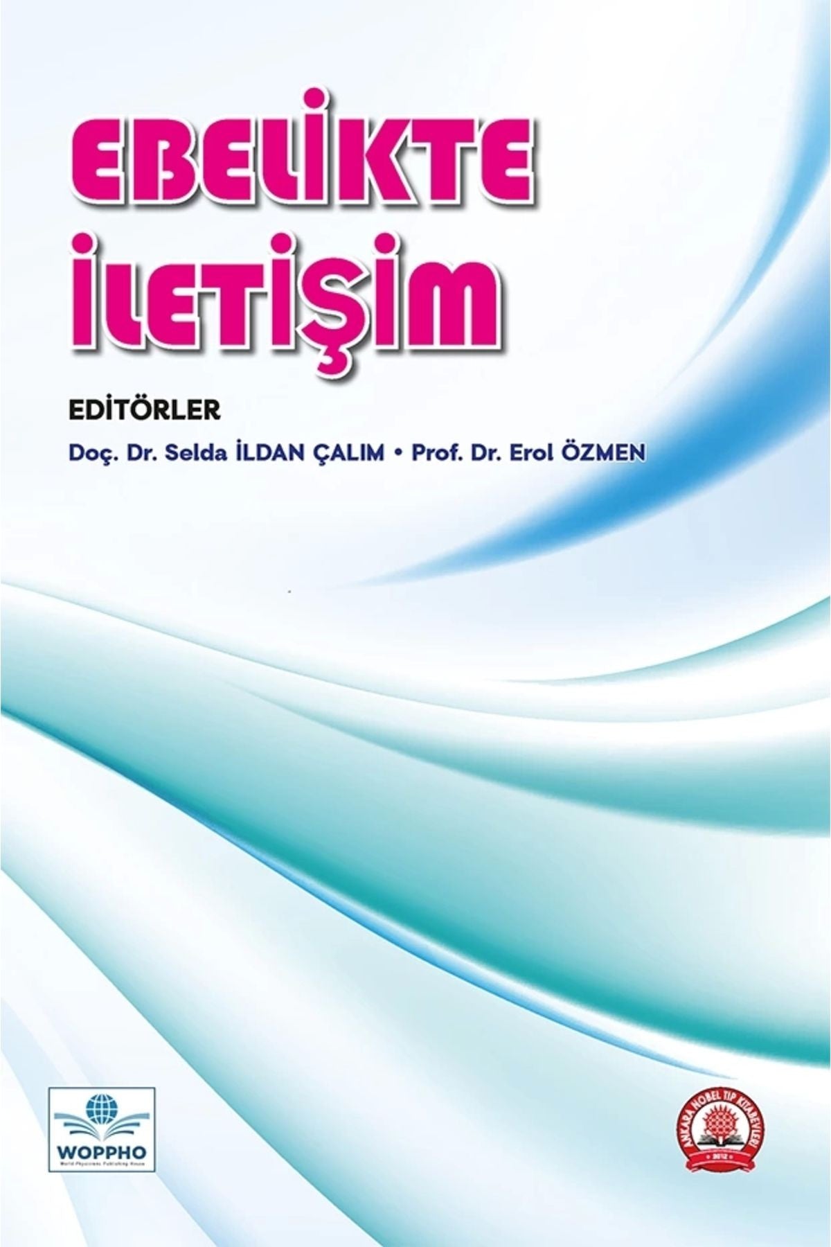 Ebelikte İletişim - Erol Özmen kitap kapağı