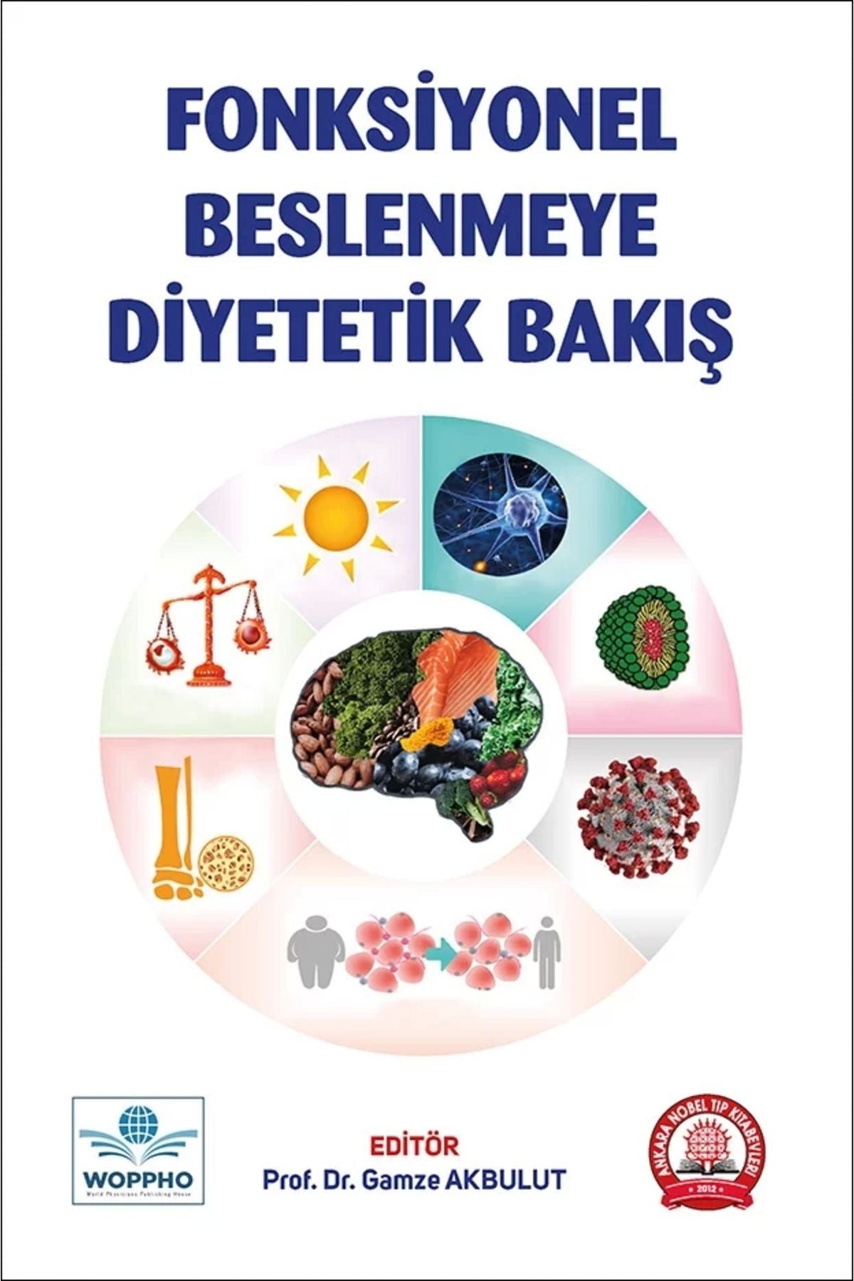 Fonksiyonel Beslenmeye Diyetetik Bakış kitap kapağı