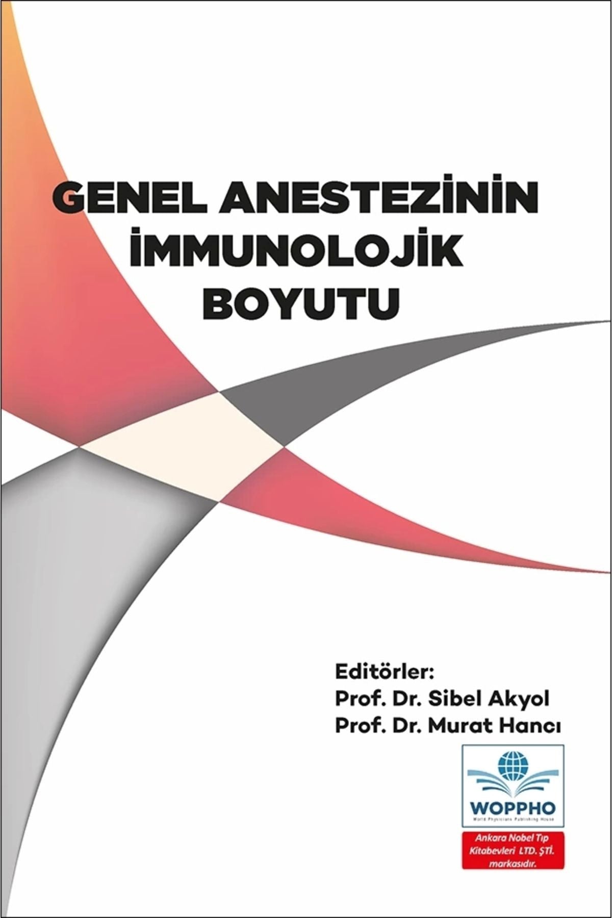 Genel Anestezinin İmmunolojik Boyutu kitap kapağı