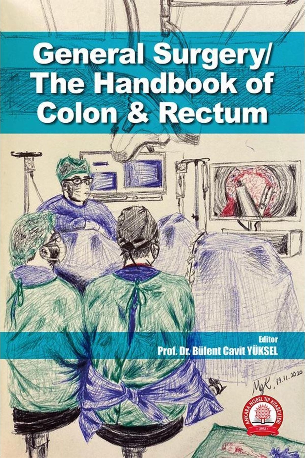 General Surgery Handbook Of Colon Rectum Bülent Cavit Yüksel - Bülent Cavit Yüksel kitap kapağı