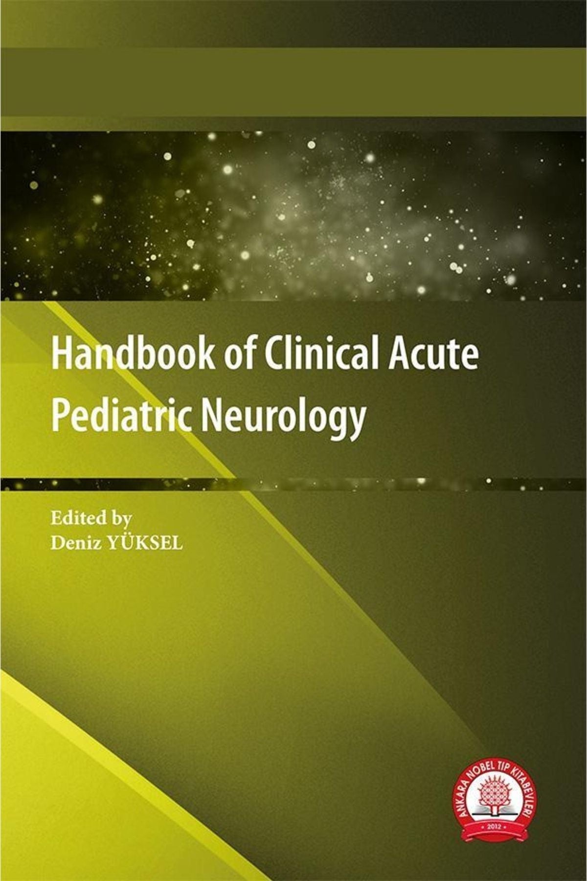 Handbook Of Clinical Acute Pediatric Neurology kitap kapağı
