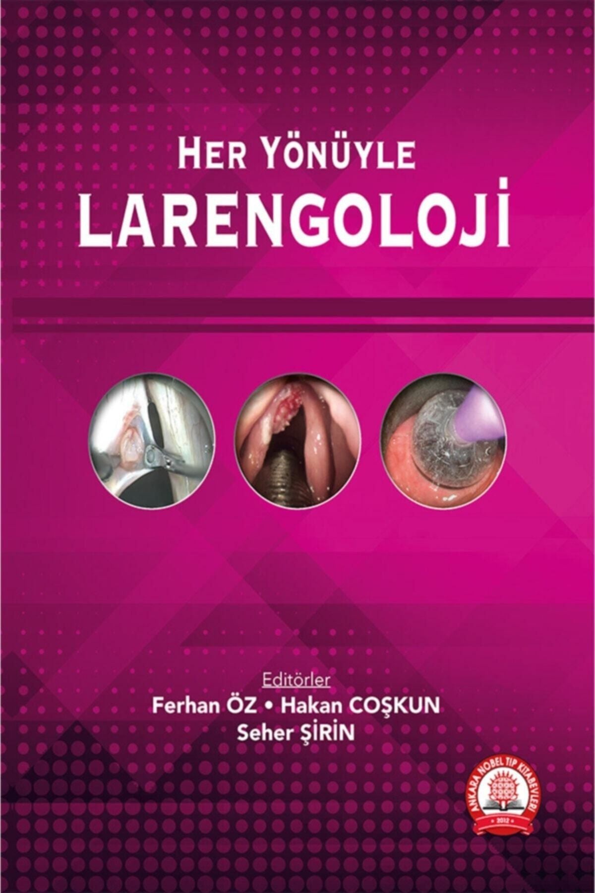 Her Yönüyle Larengoloji kitap kapağı