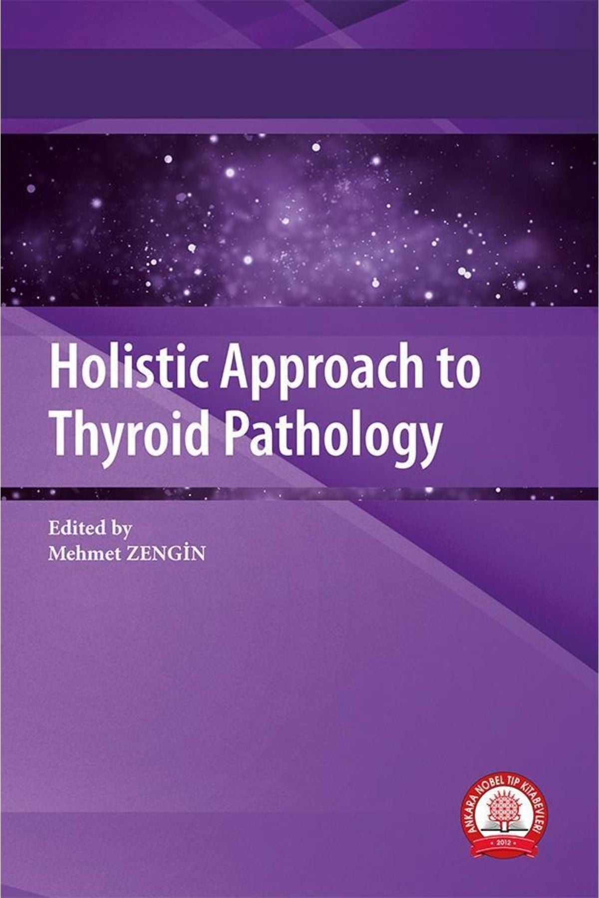 Holistic Approach To Thyroid Pathology kitap kapağı