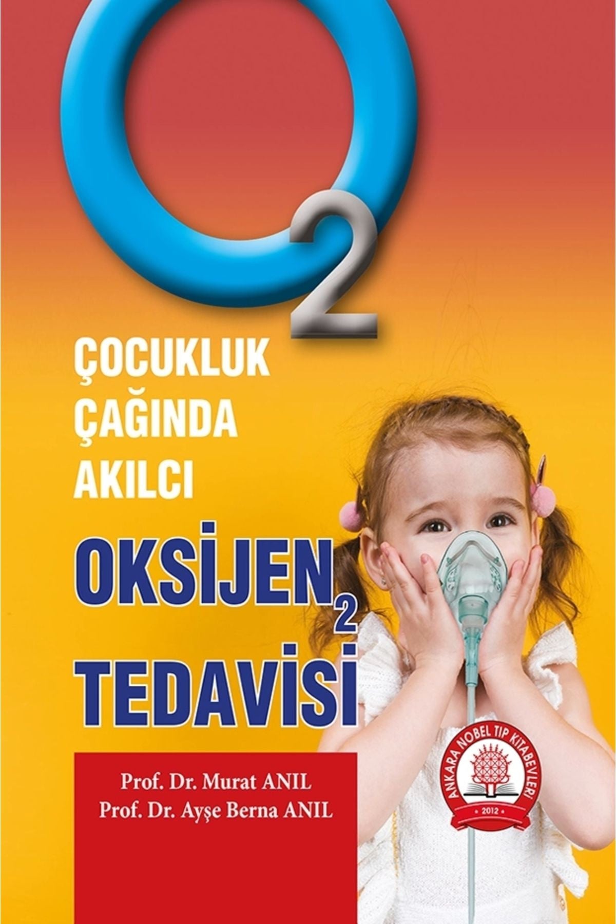 Çocukluk Çağında Akılcı Oksıjen 2 Tedavisi kitap kapağı