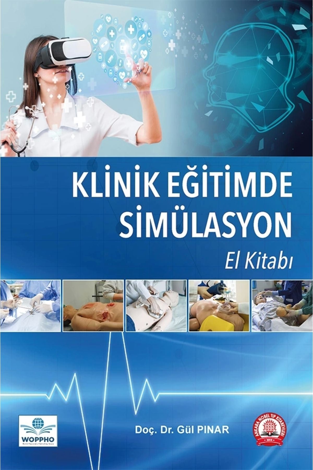 Klinik Eğitimde Simülasyon El Kitabı kitap kapağı