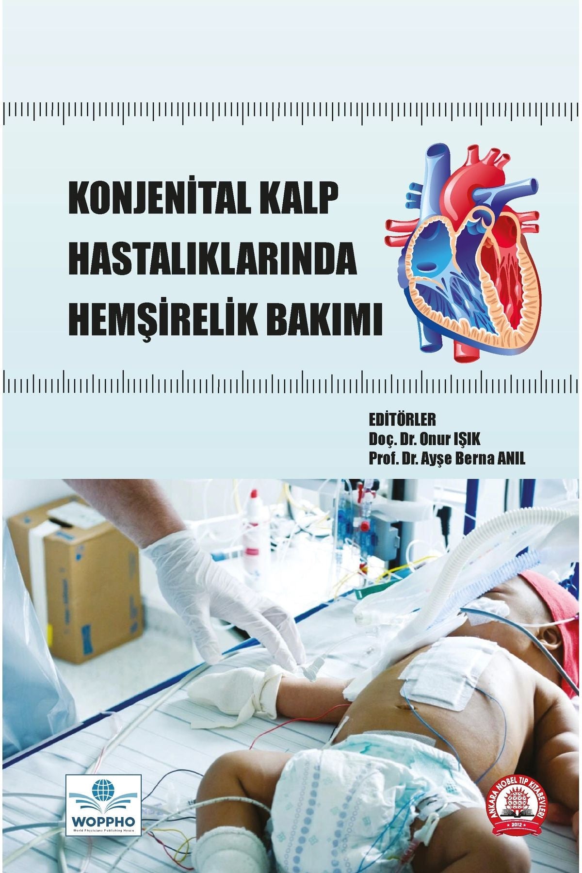 Konjenital Kalp Hastalıklarında Hemşirelik Bakımı kitap kapağı