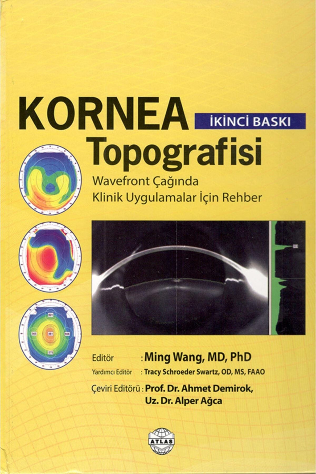 Kornea Topografisi - Editör: Ming Wang , Tracy Schroeder Swar kitap kapağı