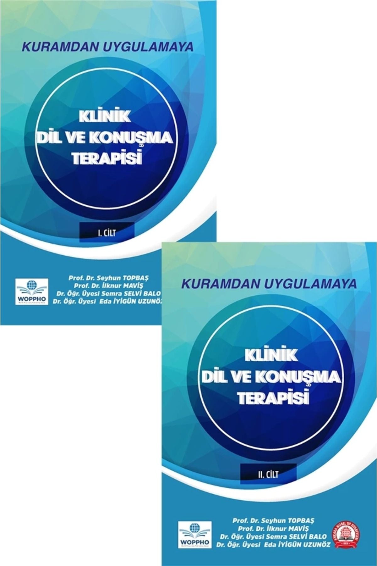 Kuramdan Uygulamaya Klinik Dil Ve Konuşma Terapisi Cilt 1-2 Takım kitap kapağı