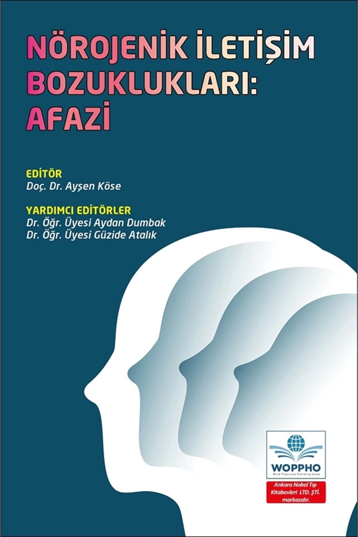 Nörojenik İletişim Bozuklukları: Afazi kitap kapağı