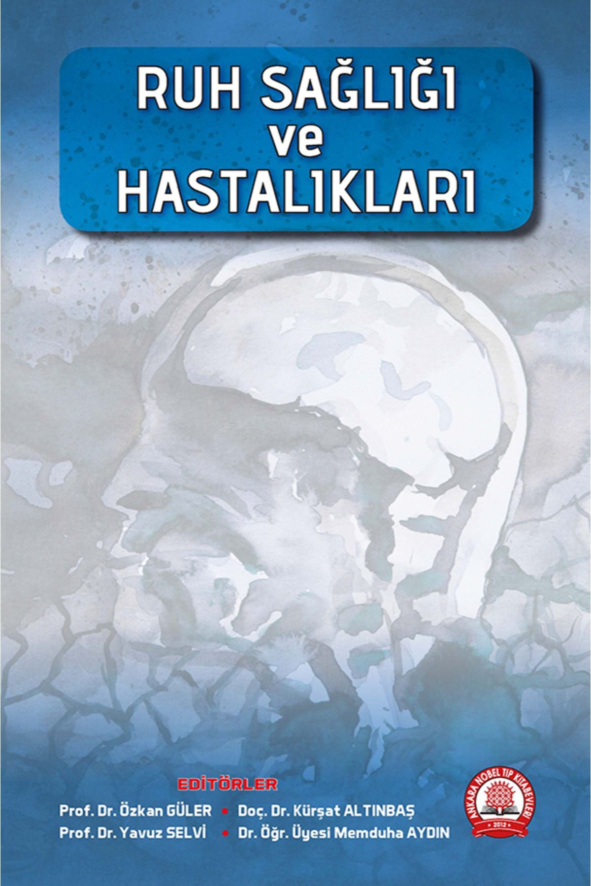 Ruh Sağlığı Ve Hastalıkları kitap kapağı