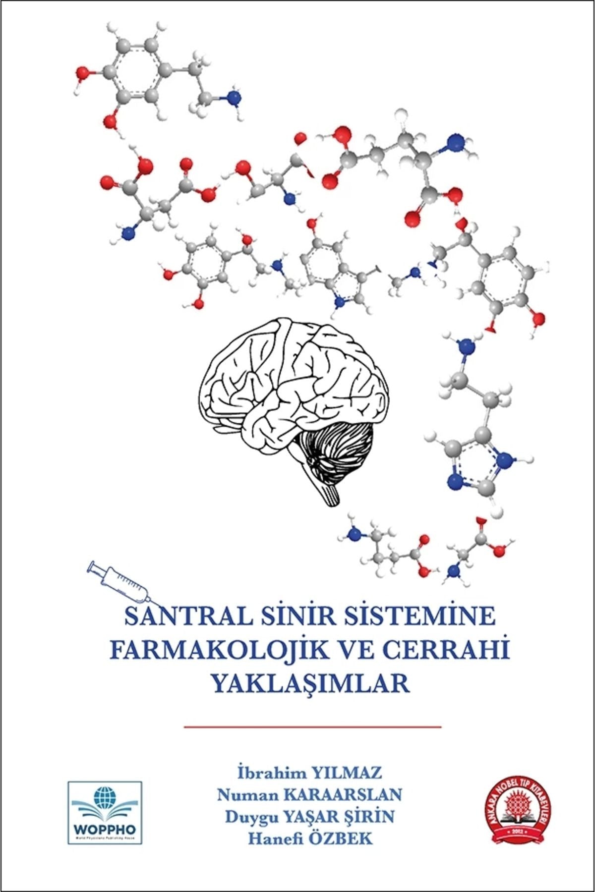 Santral Sinir Sistemine Farmakolojik Ve Cerrahi Yaklaşımlar kitap kapağı