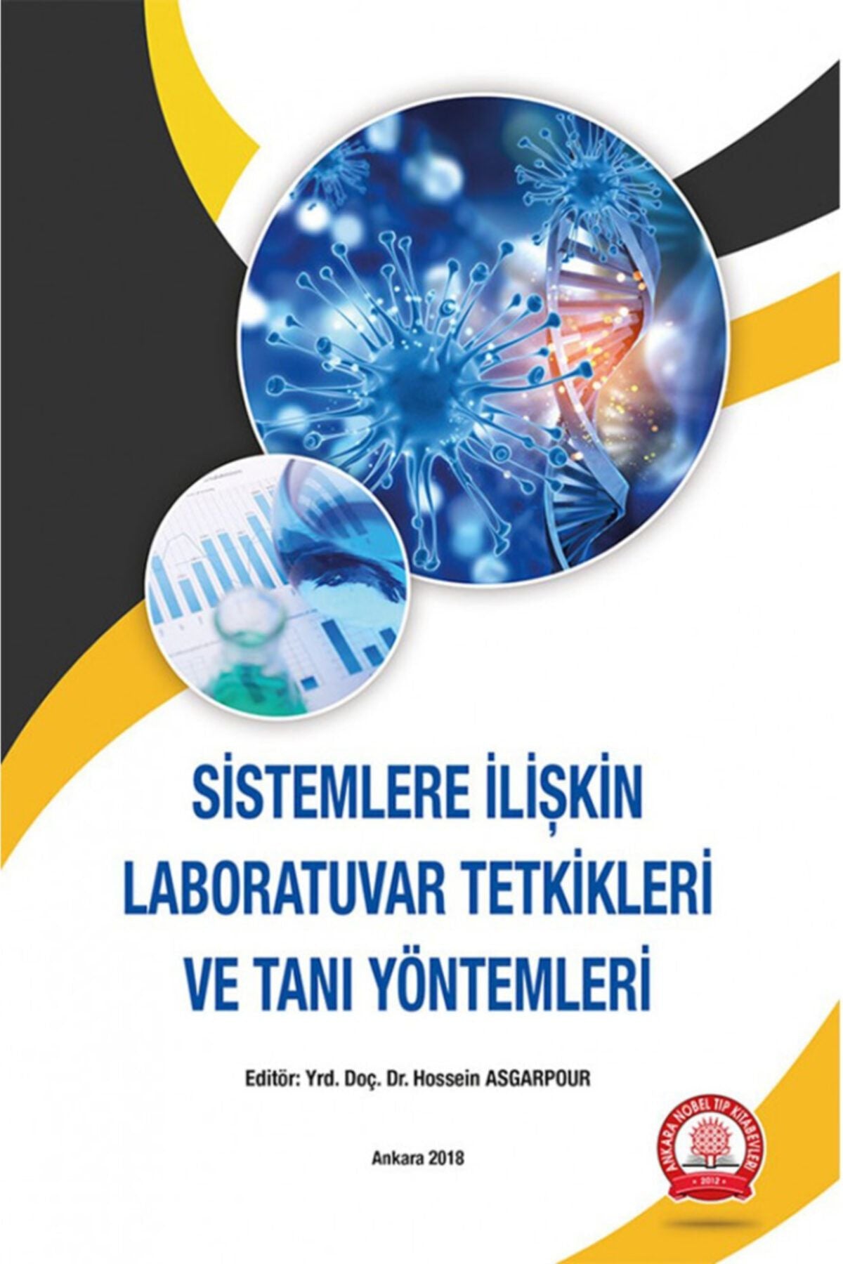 Sistemlere Ilişkin Laboratuvar Tetkikleri Ve Tanı Yöntemleri - Hossein asgarpour kitap kapağı