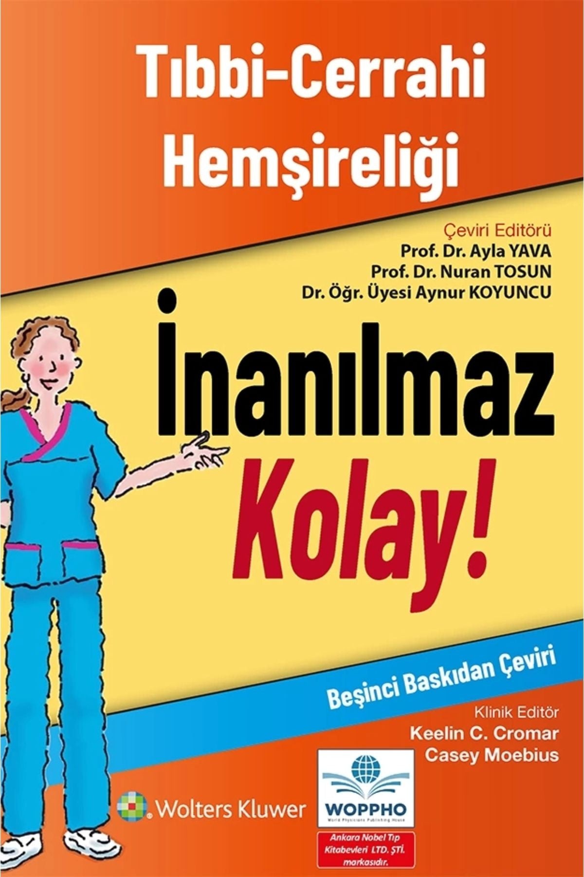 Tıbbi-Cerrahi Hemşireliği - İnanılmaz Kolay kitap kapağı