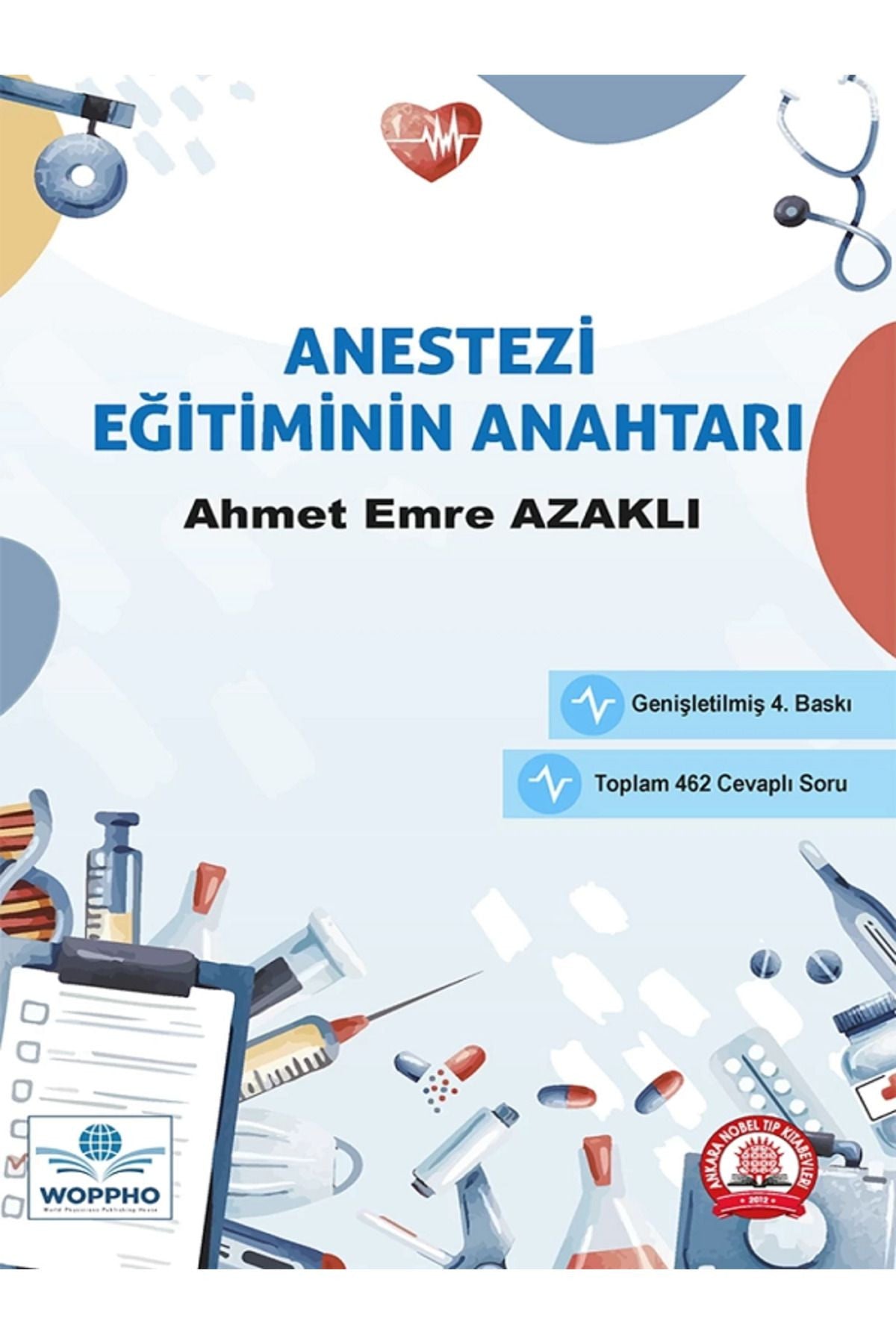 Anestezi Eğitiminin Anahtarı 4.Baskı kitap kapağı
