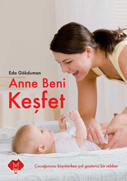 Anne Beni Keşfet - Psk. Eda Gökduman kitap kapağı