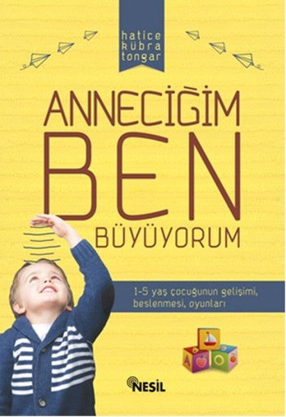 Anneciğim Ben Büyüyorum - Hatice Kübra Tongar kitap kapağı