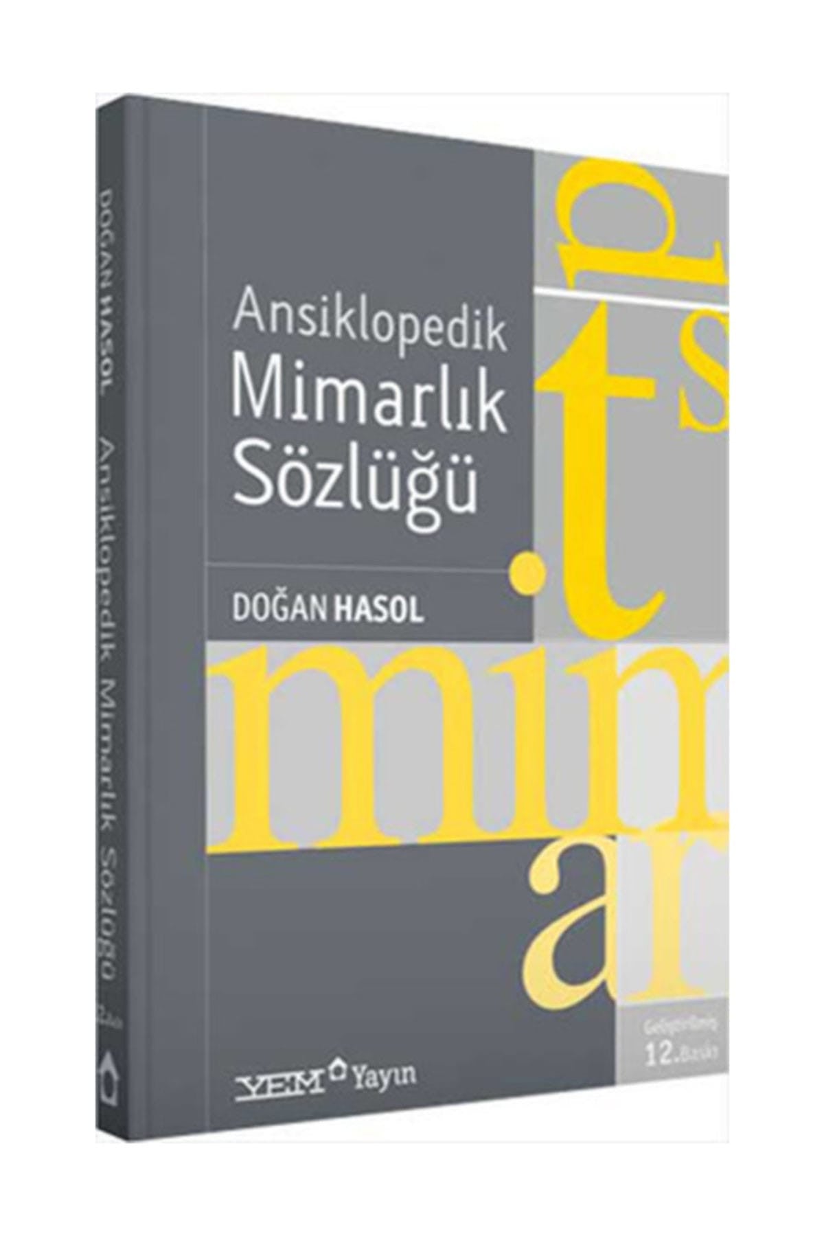 Ansiklopedik Mimarlık Sözlüğü - DOĞAN HASOL kitap kapağı
