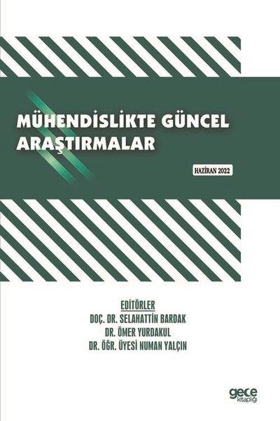 Mühendislikte Güncel Araştırmalar - Haziran 2022 | Gece Kitaplığı (İnce Kapak)  - Resim 1