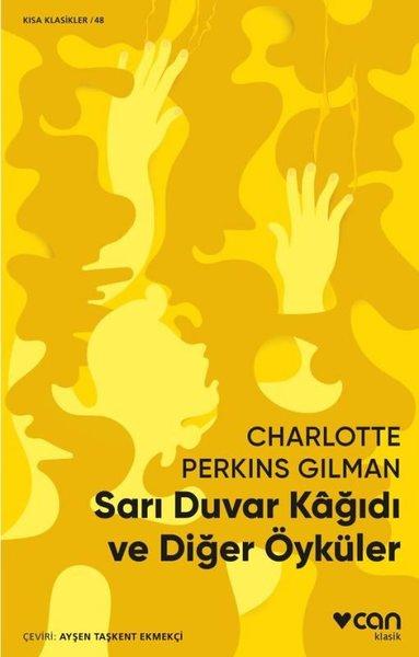 Sarı Duvar Kağıdı ve Diğer Öyküler | Can Yayınları (e-Kitap)  - Resim 1