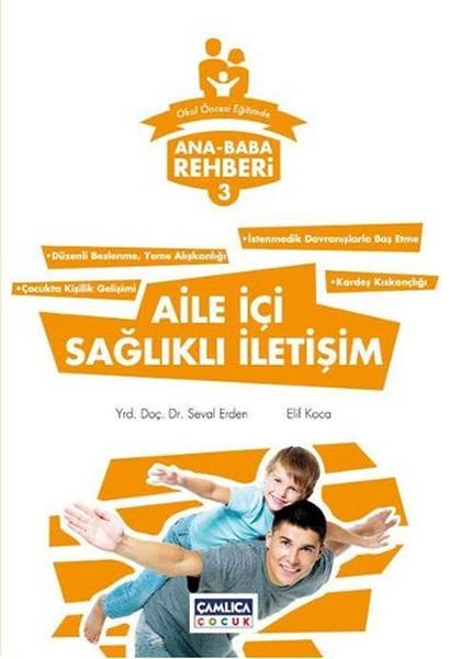 Aile İçi Sağlıklı İletişim | Çamlıca Çocuk Yayınları (İnce Kapak)  - Resim 1