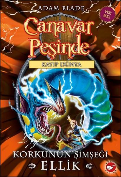 Canavar Peşinde 41 - Korkunun Şimşeği Ellik - Kayıp Dünya | Beyaz Balina Yayınları - Çocuk Kitapları Dizisi (İnce Kapak)  - Resim 1