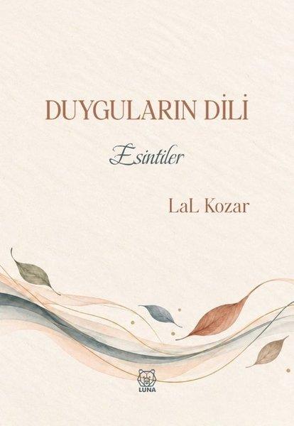 Duyguların Dili - Esintiler | Luna Yayınları (İnce Kapak)  - Resim 1