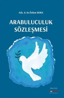 Arabuluculuk Sözleşmesi - Özlem Bora kitap kapağı