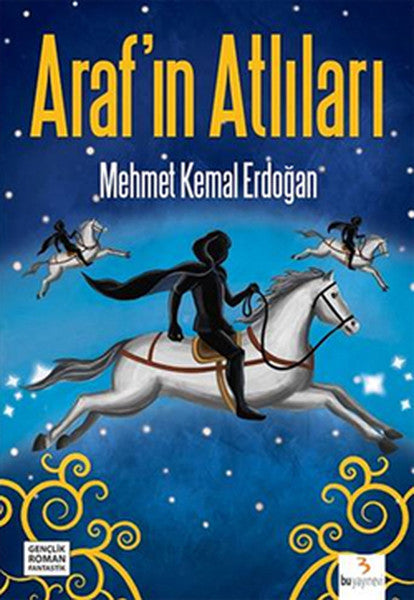Araf'ın Atlıları - Mehmet Kemal Erdoğan kitap kapağı