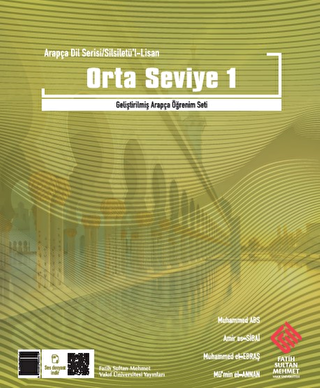 Arapça Dil Serisi - Silsiletül Lisan Mutavassıt 1 Orta Seviye 1 Fatih Sultan Mehmet Vakıf Üniversitesi Yayınları - Kolektif kitap kapağı