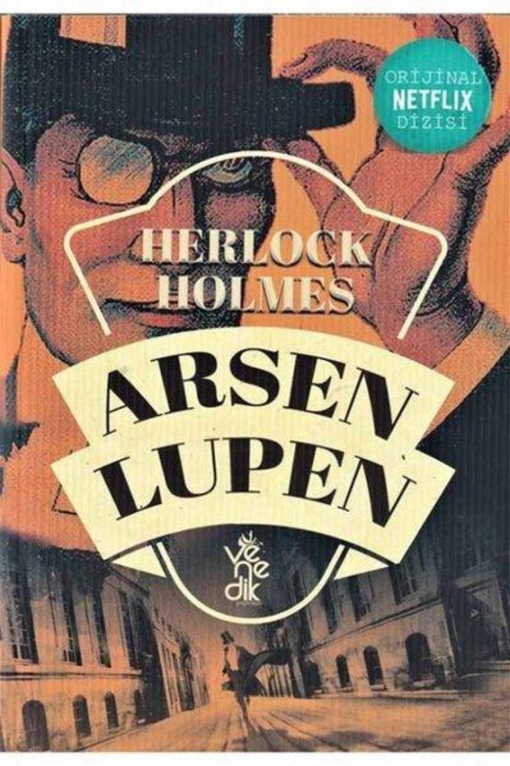 Arsen Lüpen - Herlock Holmes | Venedik Yayınları