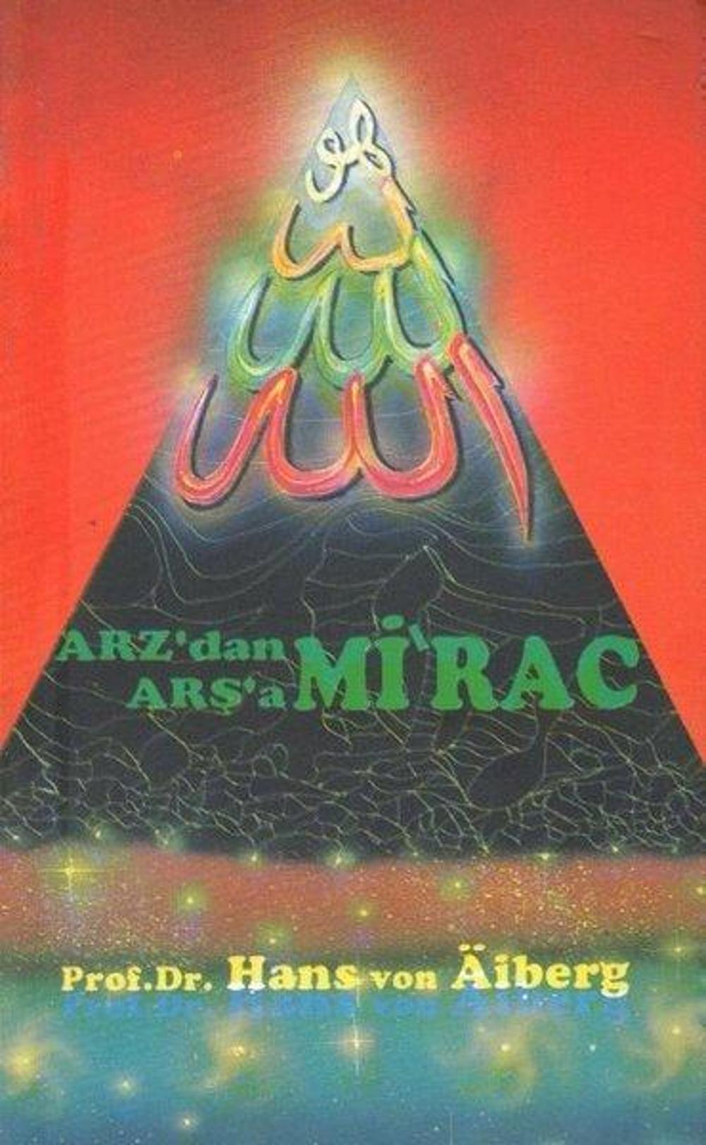 Arz'dan Arşa'a - Mirac 1 | Alem Yayıncılık